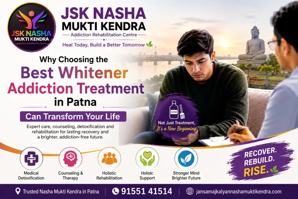 Whitener addiction recovery guide patna