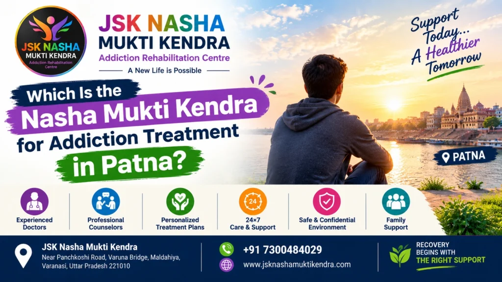 Addiction treatment in Patna with professional recovery support